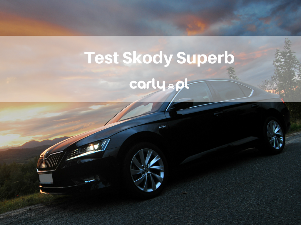Test Skody Superb Laurin&Klement | Carly.pl