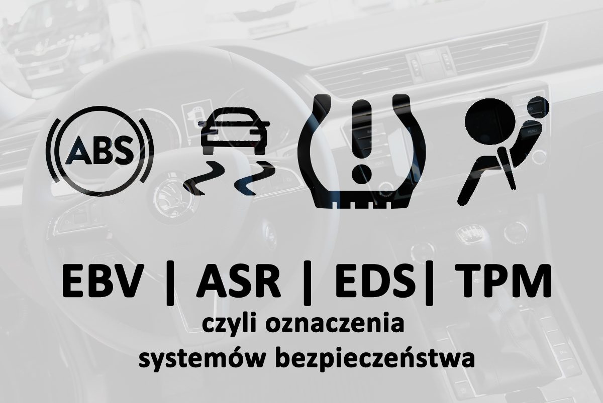 ESP z ABS, EBV, MSR, ASR, EDS, - ale co to znaczy? | Carly.pl
