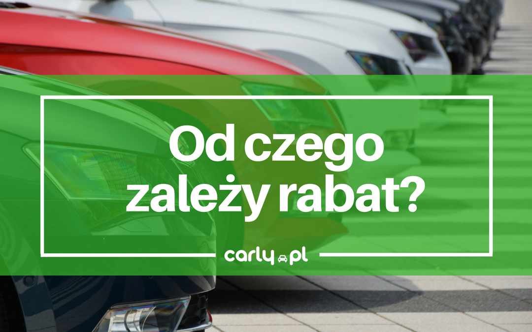 Od czego zależy rabat w salonie samochodowym? | Carly.pl